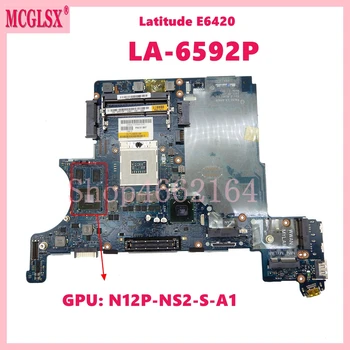 LA-6592P A N12P-NS2-S-A1 V2G GPU Notebook Alaplap A Dell Latitude E6420 Laptop Alaplap KN: 8M5GM Teljesen Bevizsgált az OK gombra